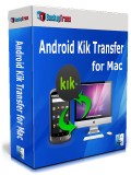 Android Kik Transfer for Mac
